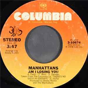 Manhattans - Am I Losing You FLAC