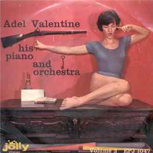 Adel Valentine His Piano & Orchestra - Volume 3 FLAC