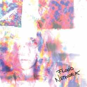 Katie Dey - Flood Network FLAC