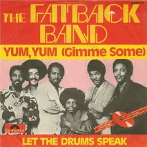 The Fatback Band - Yum, Yum (Gimme Some) FLAC