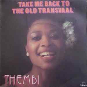 Thembi - Take Me Back To The Old Transvaal FLAC