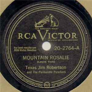 Texas Jim Robertson And The Panhandle Punchers - Mountain Rosalie / The Letter I'm Mailing To You FLAC
