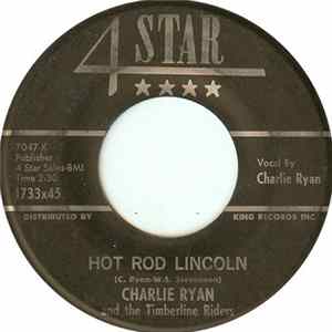 Charlie Ryan And The Timberline Riders - Hot Rod Lincoln FLAC