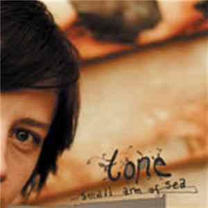 Tone - Small Arm Of Sea FLAC