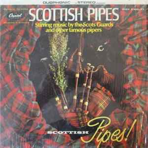 City Of Glasgow Police Pipe Band, Pipers Of The 1st Battalion Scots Guards, Pipe Major Donald Shaw Ramsay, Pipes And Drums Of H.M. 2nd Battalion Scots Guards - Scottish Pipes! FLAC