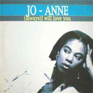 Jo-Anne - (Always) I Will Love You FLAC