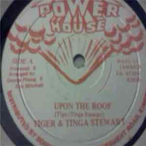 Tiger, Tinga Stewart - Upon The Roof FLAC