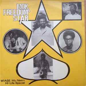 MOK Freedom Stars - Wiase Mu Nsem Hi-Life Special FLAC