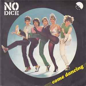 No Dice - Come Dancing FLAC