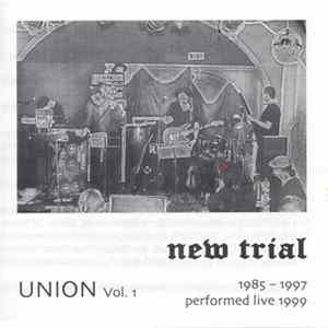 New Trial - Union (1985–1997 Performed Live 1999) FLAC