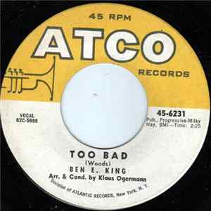 Ben E. King - Too Bad FLAC
