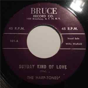 The Harp-Tones - Sunday Kind Of Love / I'll Never Tell FLAC