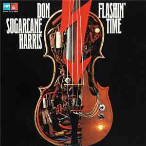 Don Sugarcane Harris - Flashin' Time FLAC