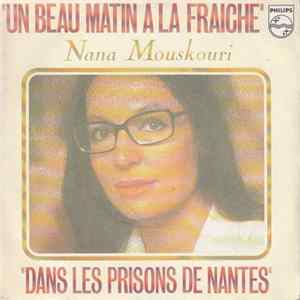 Nana Mouskouri - Un Beau Matin A La Fraiche FLAC