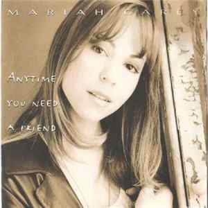 Mariah Carey - Anytime You Need A Friend FLAC