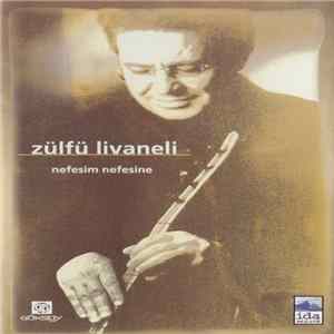 Zülfü Livaneli - Nefesim Nefesine FLAC
