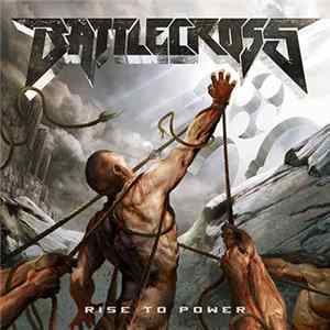 Battlecross - Rise To Power FLAC