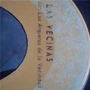 Las Vecinas, Los Arqueros De La Vecindad - LAS VECINAS FLAC