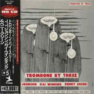 J.J. Johnson / Kai Winding / Benny Green - Trombone By Three FLAC