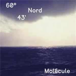 Molécule - 60°43' Nord FLAC