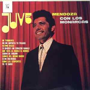 Juve Mendoza Con Los Monarcas - Juve Mendoza Con Los Monarcas FLAC