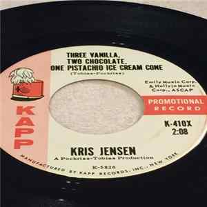 Kris Jensen - Three Vanilla, Two Chocolate, One Pistachio Ice Cream Cone FLAC