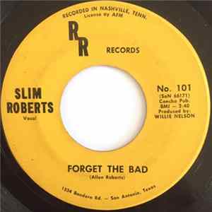 Slim Roberts - Forget The Bad / Night Spot FLAC