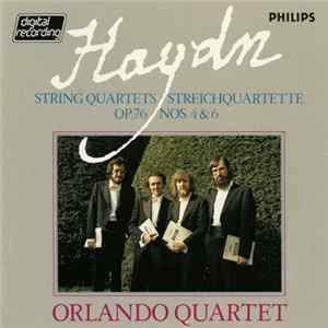 Haydn, Orlando Quartet - String Quartets = Streichquartette Op.76 Nos. 4 & 6 FLAC
