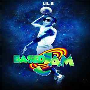 Lil B - Based Jam FLAC