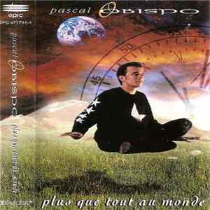 Pascal Obispo - Plus Que Tout Au Monde FLAC