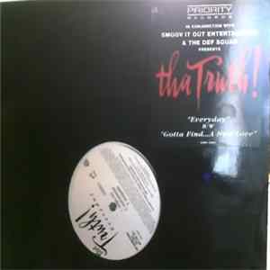Tha Truth! - Everyday / Gotta Find....A New Love FLAC