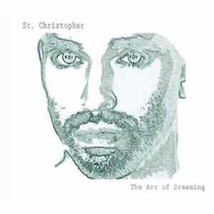 St. Christopher - The Art Of Dreaming FLAC