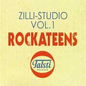 Rockateens - Zilli-Studio Vol.1 FLAC