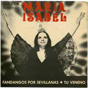 Maria Isabel - Fandangos Por Sevillanas / Tu Veneno FLAC