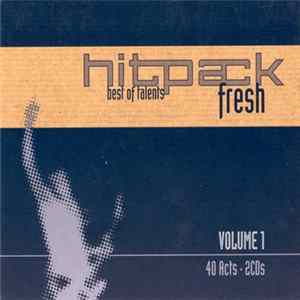 Various - Hitpack Fresh - Best Of Talents (Volume 1) FLAC