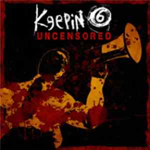 Keepin' 6 - Uncensored FLAC
