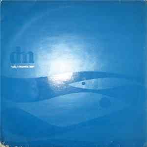 dm - All I Wanna Do FLAC