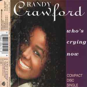Randy Crawford - Who's Crying Now FLAC