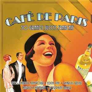 Various - Café De Paris - 50 Grands Succes Francais FLAC