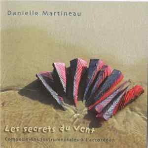 Danielle Martineau - Les Secrets Du Vent FLAC