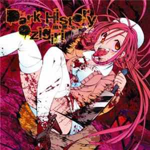 Ozigiri - Dark History ～黒歴史～ FLAC