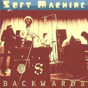Soft Machine - Backwards FLAC