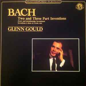 Bach, Glenn Gould - Two And Three Part Inventions FLAC