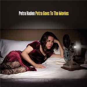 Petra Haden - Petra Goes To The Movies FLAC