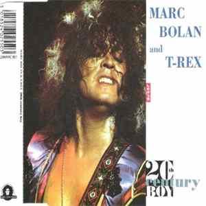 Marc Bolan And T-Rex - 20th Century Boy FLAC