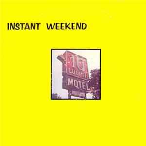 Instant Weekend - Instant Weekend FLAC