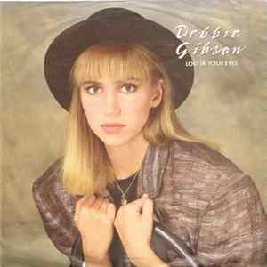 Debbie Gibson - Lost In Your Eyes FLAC