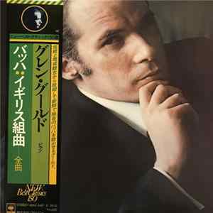 Glenn Gould - Glenn Gould Plays Bach / The English Suites Complete FLAC