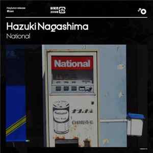 Hazuki Nagashima - National FLAC