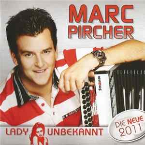 Marc Pircher - Lady Unbekannt FLAC